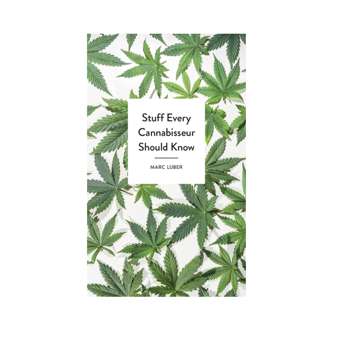 Stuff Every Cannabisseur Should Know